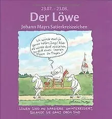 Der Löwe: Johann Mayrs Satierkreiszeichen. 22. Juli b... | Livre | état très bon