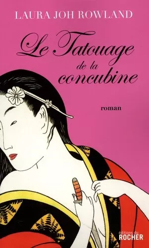 Le tatouage de la concubine : Une enquête de Sano Ichirô, grand investigateur du