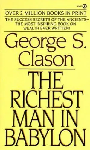 The Richest Man in Babylon by Clason, George Samuel