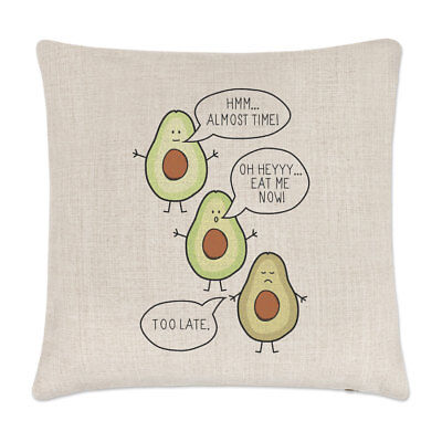 Avocado Eat Me Now Too Late Linen Cushion Cover - Pillow Funny