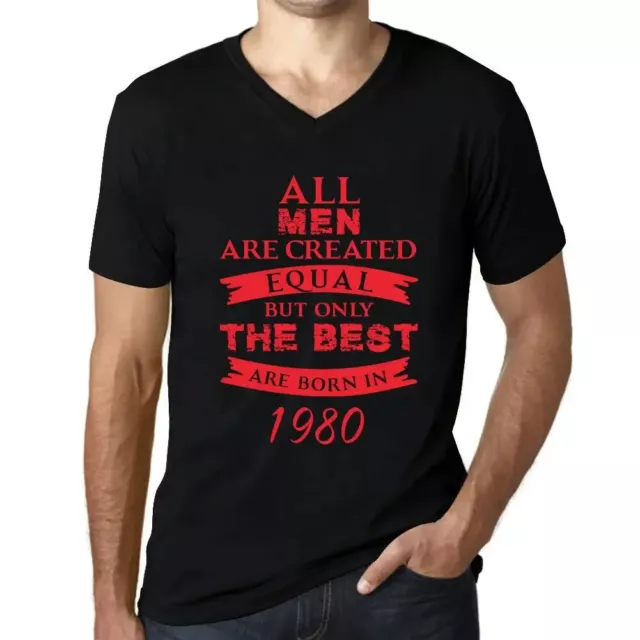 Camiseta de Cuello V para Hombre Todos Los Hombres Son Creados Iguales Pero Sólo