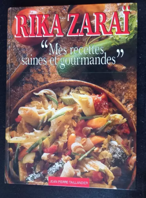 "Mes recettes saines et gourmandes" Par Rika Zarai