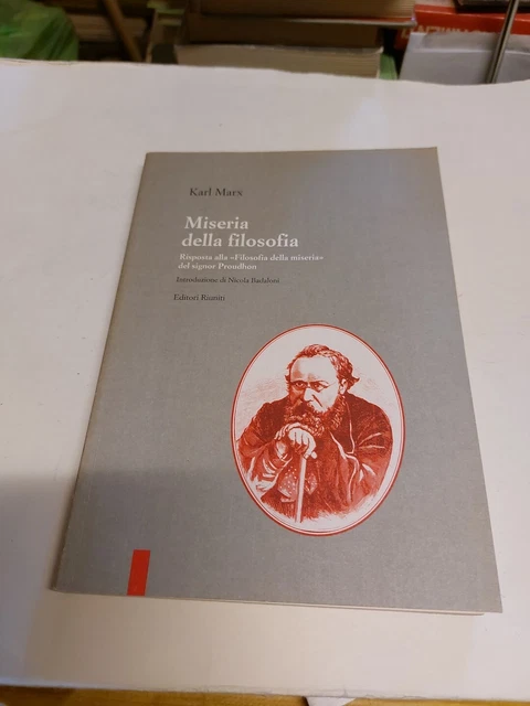 MISERIA DELLA FILOSOFIA di K MARX ed EDITORI RIUNITI, 7d23