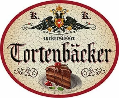 Nostalgieschild "Tortenbäcker" Torte Bäcker Konditor Schild