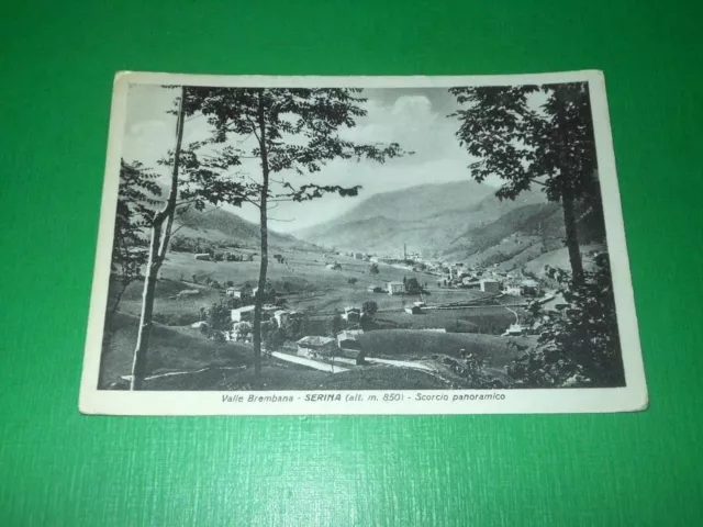 Cartolina Valle Brembana - Serina - Scorcio panoramico 1953