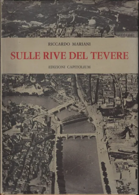 Mariani, Riccar.. SULLE RIVE DEL TEVERE