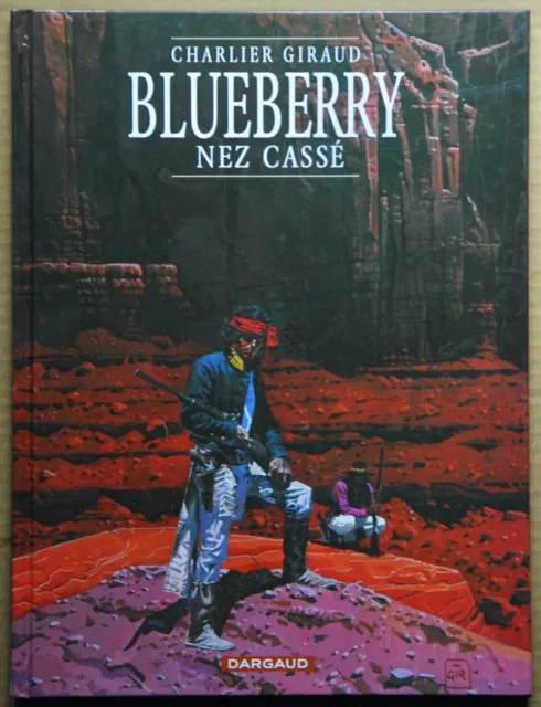 Blueberry - Tome 18 - Nez Casse - Giraud - Dargaud - 2005 - Tbe