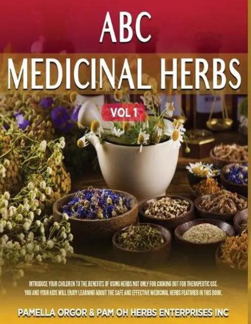 ABC Medicinal Herbs by Pamella Orgor (English) Paperback Book