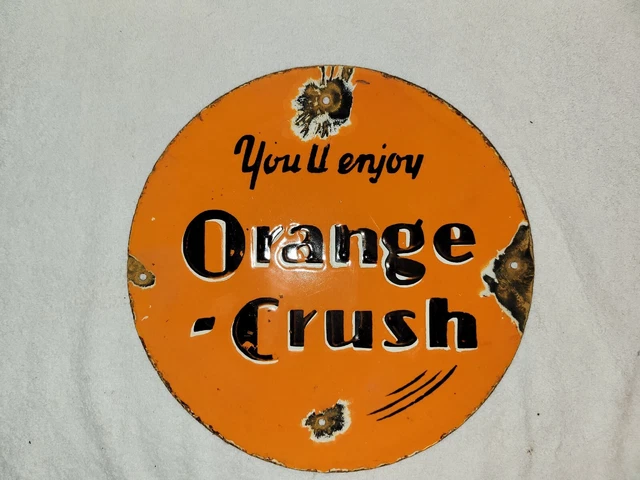 Vintage Orange Crush Porcelain Sign Coke Cola Pepsi Gas Station Gas Oil 12"