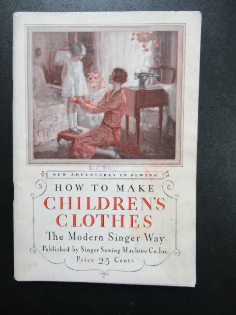 1920s How To Make Children's Clothes Singer Sewing Machine Booklet Antique