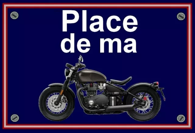 plaque " PLACE DE MA TRIUMPH BONNEVILLE BOBBER BLACK   "