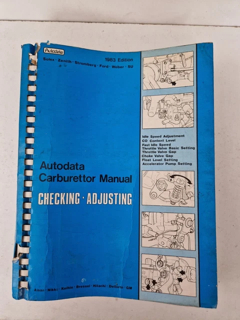 Autodata 1983 Carburatore Manuale Controllo e Regolazione 1974-1983 Weber Solex