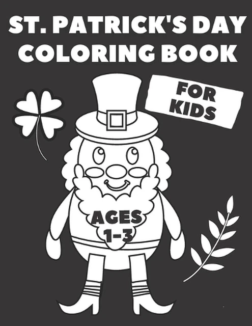 LIVRE DE COLORIAGE de la Saint-Patrick pour enfants de 1 à 3 ans ...