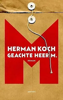 Geachte heer M. / druk 3 de Koch, Herman | Livre | état très bon