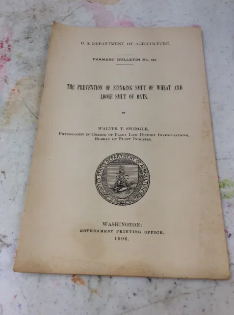 US DEPARTMENT OF AGRICULTURE FARMERS BULLETIN 1906 Prevent Smut Of Wheat & Oats