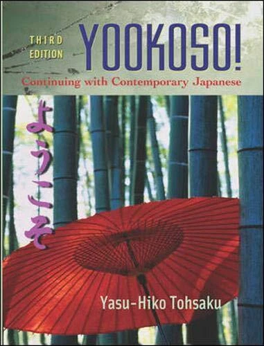YOOKOSO!: CONTINUING WITH CONTEMPORARY JAPANESE (STUDENT By Yasu-hiko Tohsaku VG