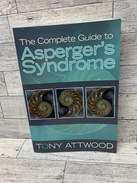 THE COMPLETE GUIDE to Asperger's Syndrome Autism Spectrum Disorder Tony ...
