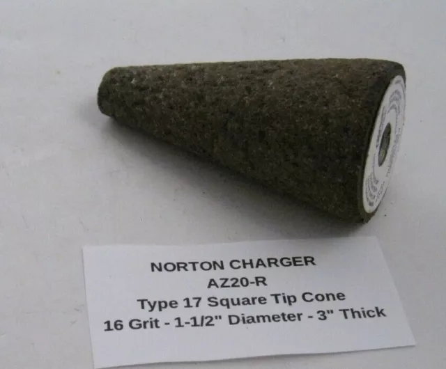 NORTON CHARGER Type 17 Square Tip Cone - 16 Grit - 1-1/2" Diameter - 3" Thick
