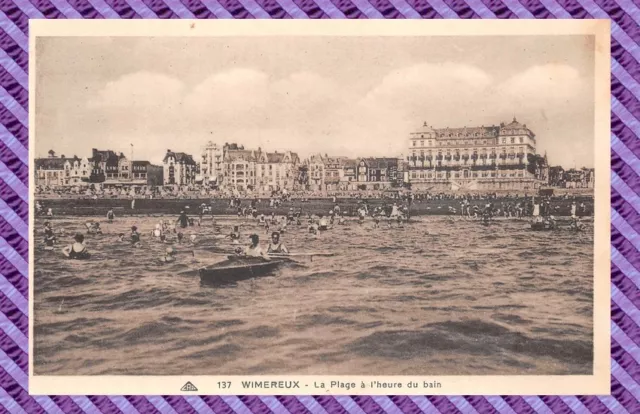 CPA - 62 - WIMEREUX - La Plage a l'heure du bain