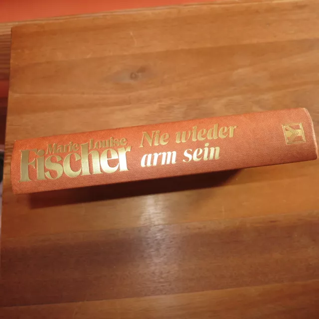 Marie Louise Fischer - Nie wieder arm sein - Roman gebundenes Buch Engel Verlag