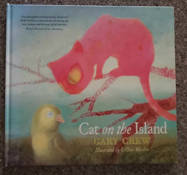CAT ON THE ISLAND ~ GARY CREW / GILLIAN WARDEN ~ 2008 Lge HC ~ 1st Ed.
