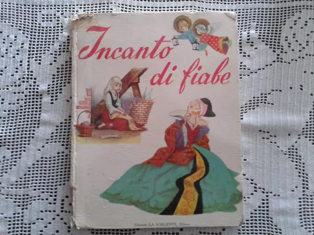 INCANTO DI FIABE edizioni LA SORGENTE 1964