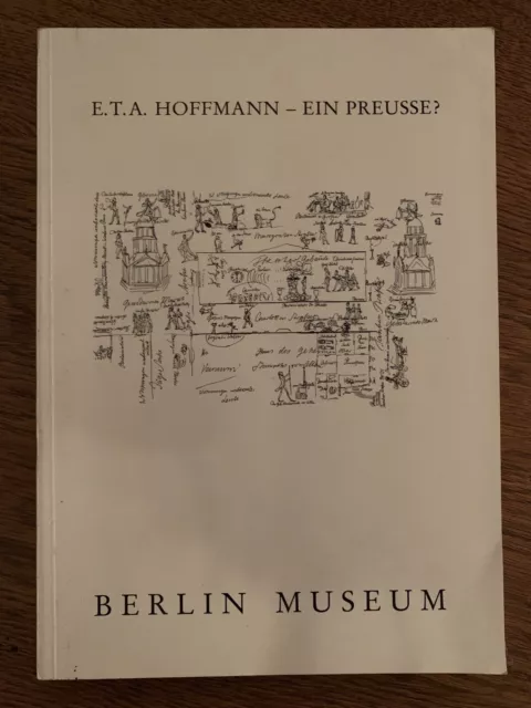 E.T.A. Hoffman - Ein Preuße? Buch des Berlin Museum