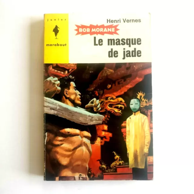 Bob Morane - Le masque de jade - Henri Vernes - MARABOUT Junior