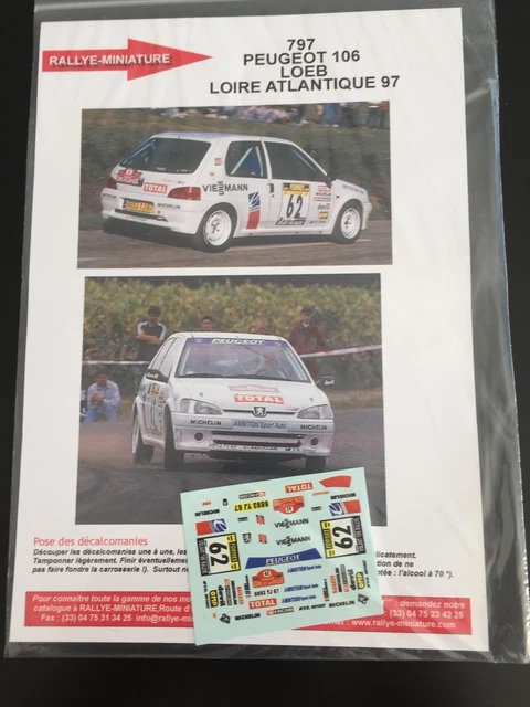 Décalcomanies 1/43 Peugeot 106 Sébastien Loeb Rallye Loire-Atlantique 1997 – Planche De Décorations – Neuf, Fabriqué En France