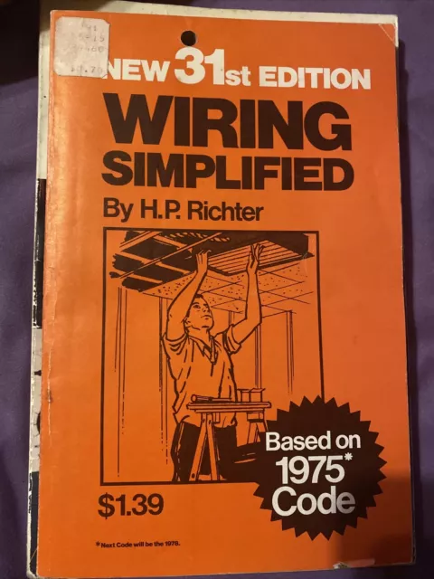 Vintage - Wiring Simplified, by H.P. Richter - 29th Edition - 1968 electrical