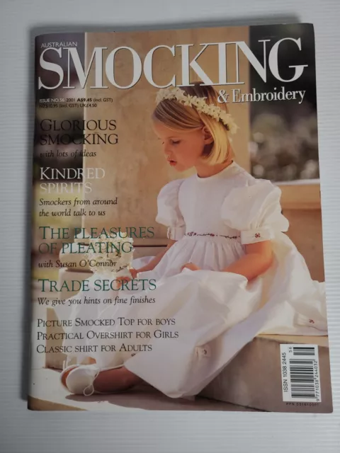 Australian Smocking & Embroidery Magazine. Issue No 56, 2001