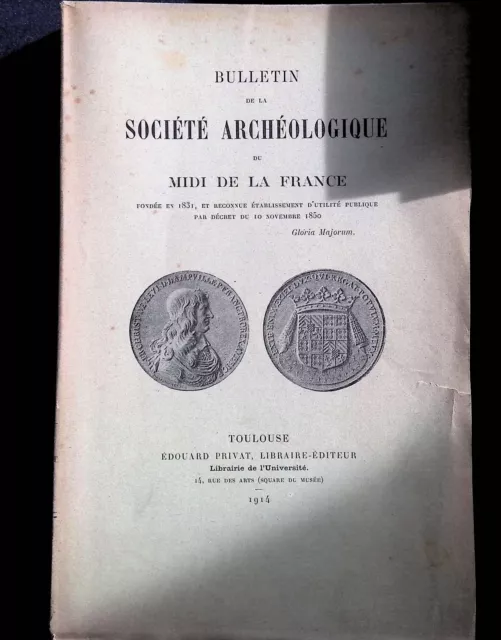 Bulletin de la société archéologique du Midi de la France Deuxième série N°42-43