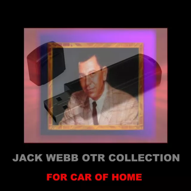 Jack Webb Old Time Radio Collection. Dragnet & More. 506 Shows. Usb Flash Drive