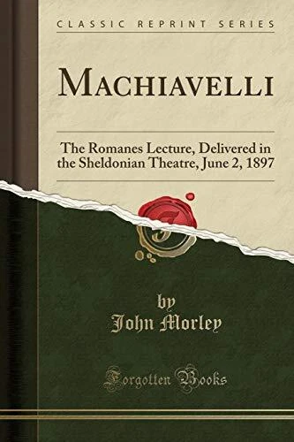 Forgotten Books black white illustrations Machiavelli The Romanes Lecture June