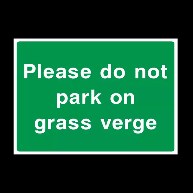 No Parking on the Grass Verge Rigid Plastic Sign OR Sticker - All Sizes  (CA42)