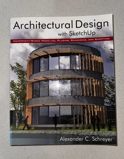 Architectural Design with SketchUp: Component-Based Modeling, Pl