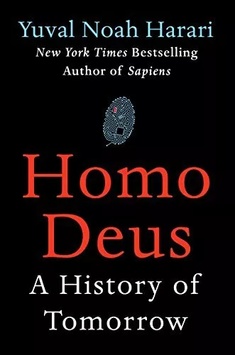 Homo Deus: A Brief History of Tomorrow by Harari, Yuval Noah [Hardcover]