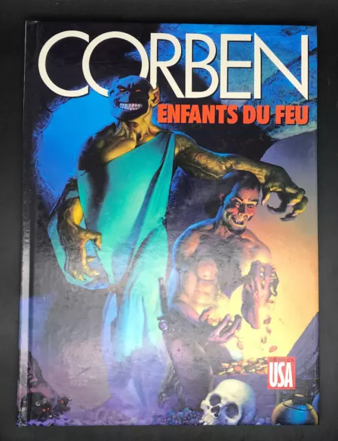 Corben - Enfants Du Feu - Comics Usa - 1988 - Eo ( Ttbe )