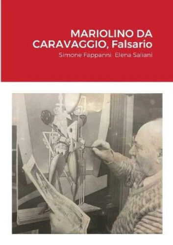 MARIOLINO DA CARAVAGGIO, Falsario [Italian] by Fappanni, Simone