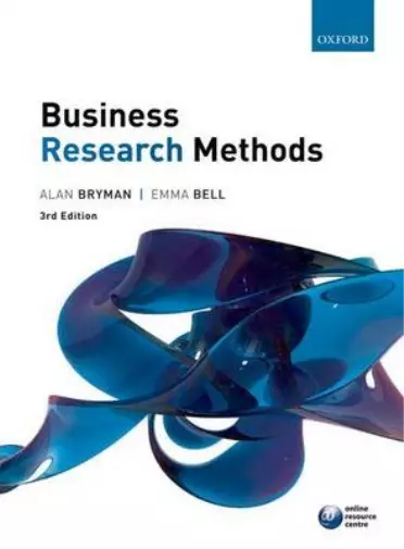 Business Research Methods 3e, Alan Bryman, Emma Bell, Used; Good Book