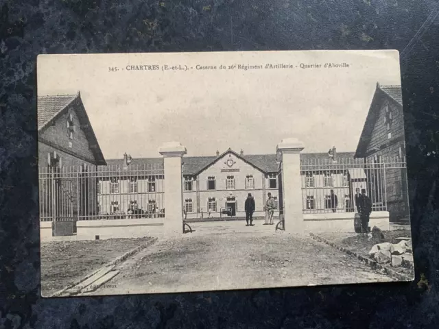 Cpa 28 Chartres Quartier D'abaville Caserne Du 26 Régiment D'artillerie