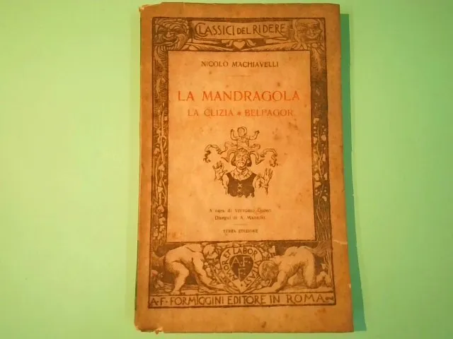 LA MANDRAGOLA LA Clizia E Belfagor Machiavelli Formiggini 1927 EUR 14,90 -  PicClick IT