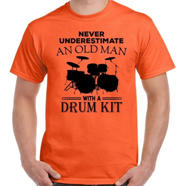 T-shirt batteria Never Underestimate An Old Man batteria kit uomo divertente batterista top 8