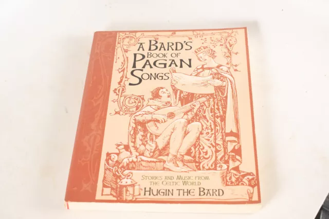 A Bard's Book of Pagan Songs : Stories and Music from the Celtic World by Hugin