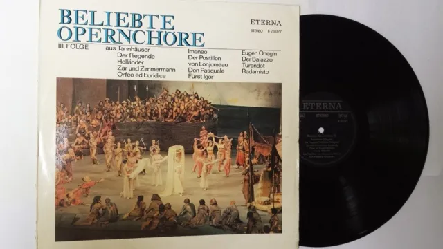 BELIEBTE OPERNCHÖRE Vinyl Schallplatte ETERNA Tannhäuser Zar und Zimmermann...