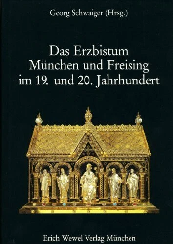 HISTOIRE DE ERZBISTUMS Munich Et Freising le / La Liste des