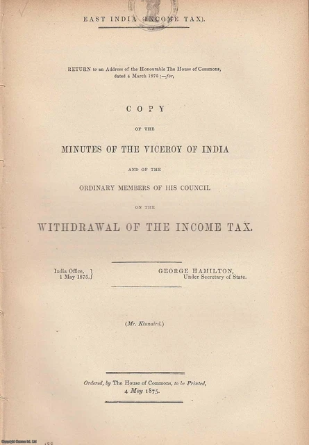 [BLUE BOOK REPORT]. East India Income Tax. Copy Of The Minutes Of The ...