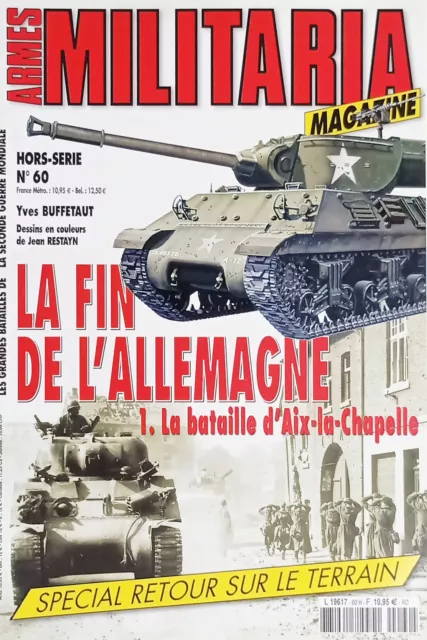 Armes Militaria Magazine Hors-Série N. 60 - 2006 La fin de l'Allemagne