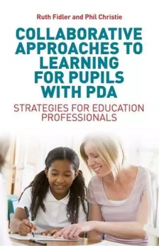 Collaborative Approaches to Learning for Pupils with PDA: Strategies - VERY GOOD