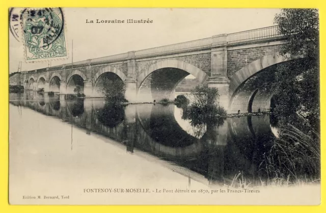 cpa 54 - FONTENOY sur MOSELLE Le PONT détruit en 1870 par les Francs Tireurs